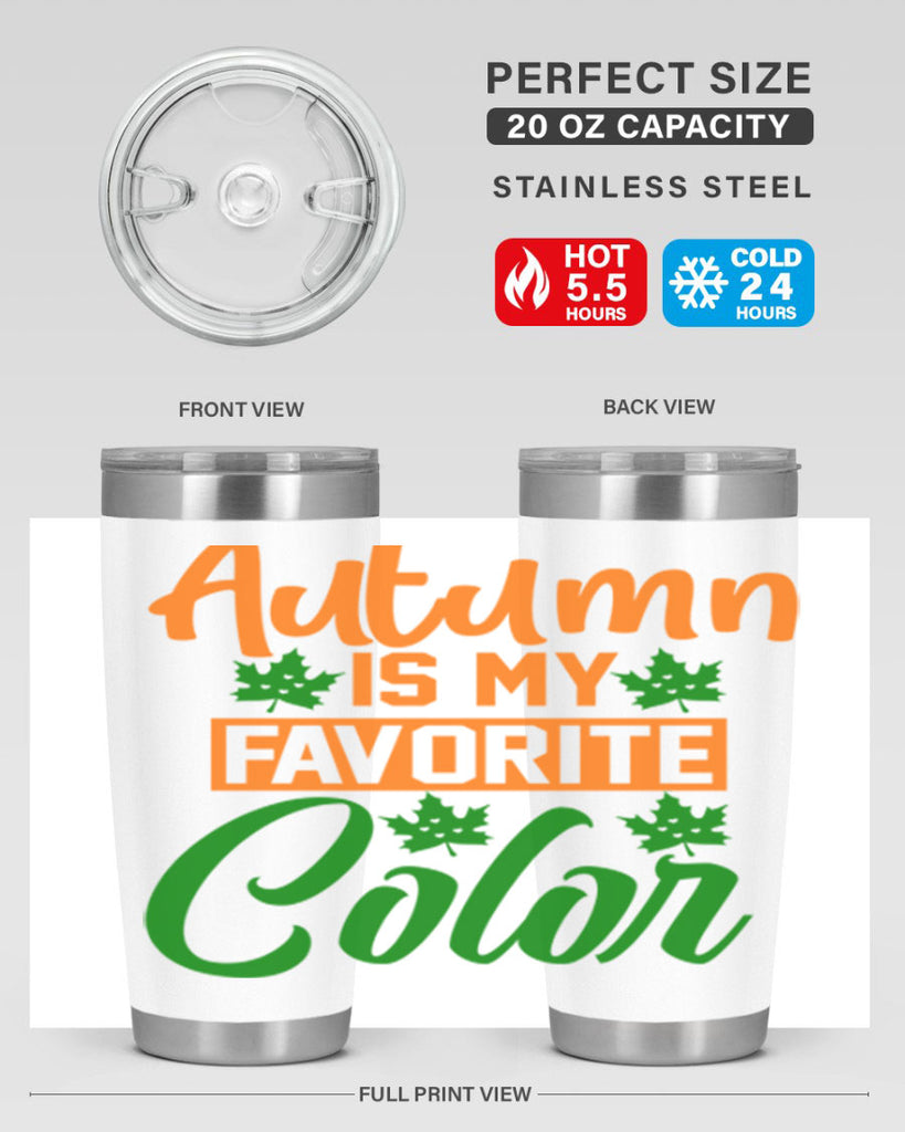 Autumn is My Favorite Color 21#- fall- Tumbler