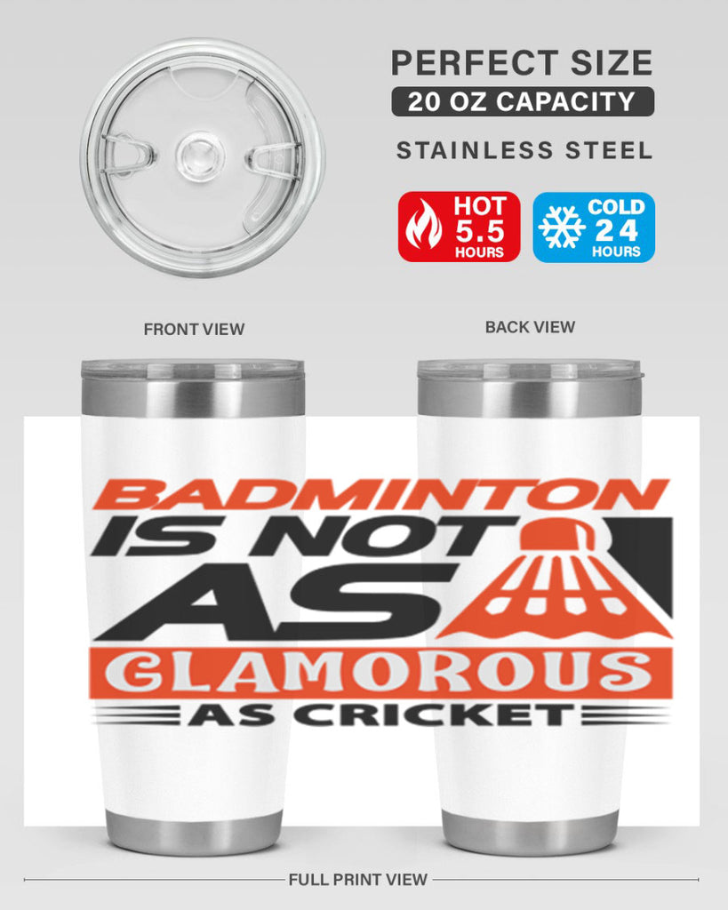 Badminton is not as 1451#- badminton- Tumbler