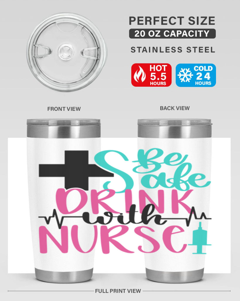 Be Safe Drink With A Nurse Style Style 223#- nurse- tumbler