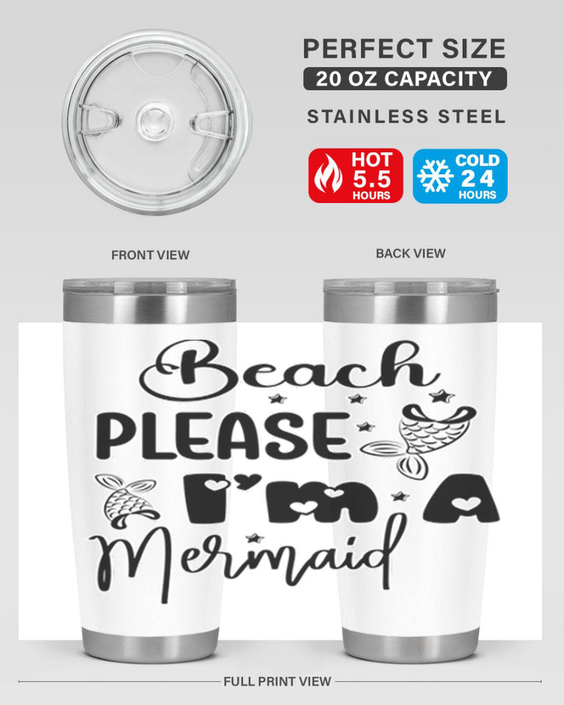 Beach Please Im A Mermaid 62#- mermaid- Tumbler