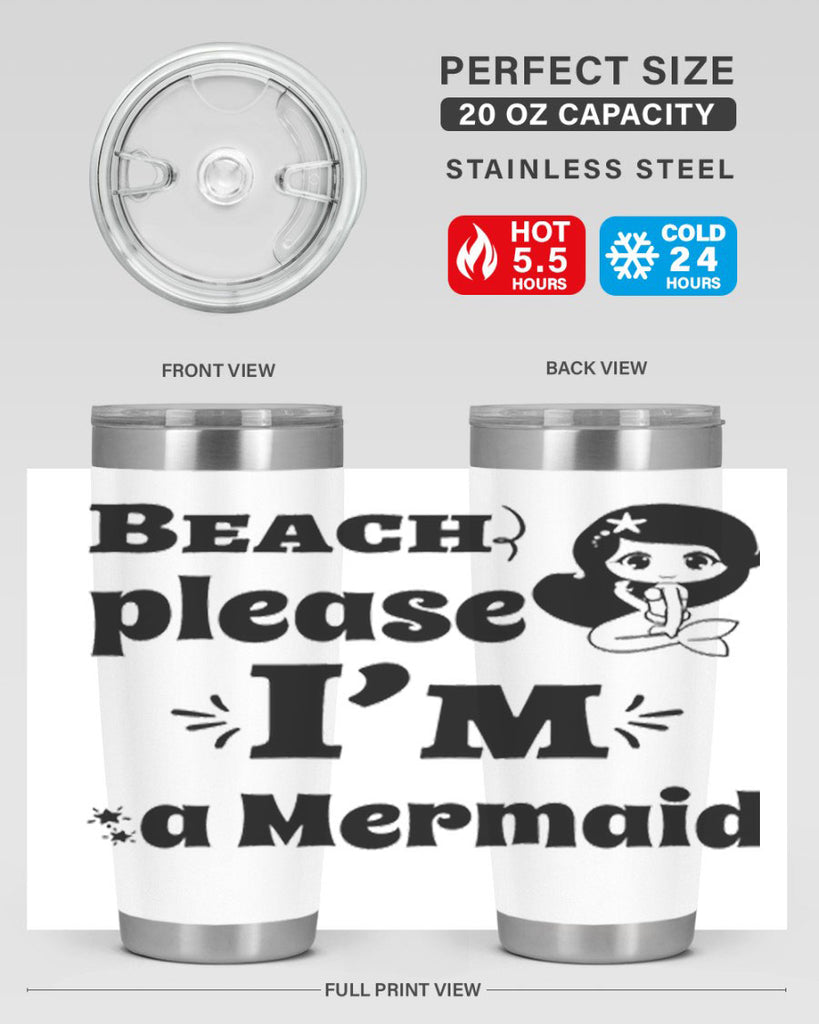 Beach please Im a Mermaid 60#- mermaid- Tumbler