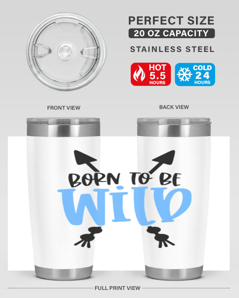Born To Be Wild Style 109#- baby- tumbler