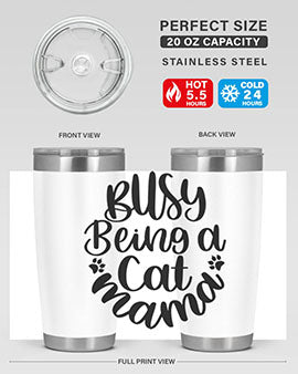 Busy Being A Cat Mama Style 80#- cat- Tumbler