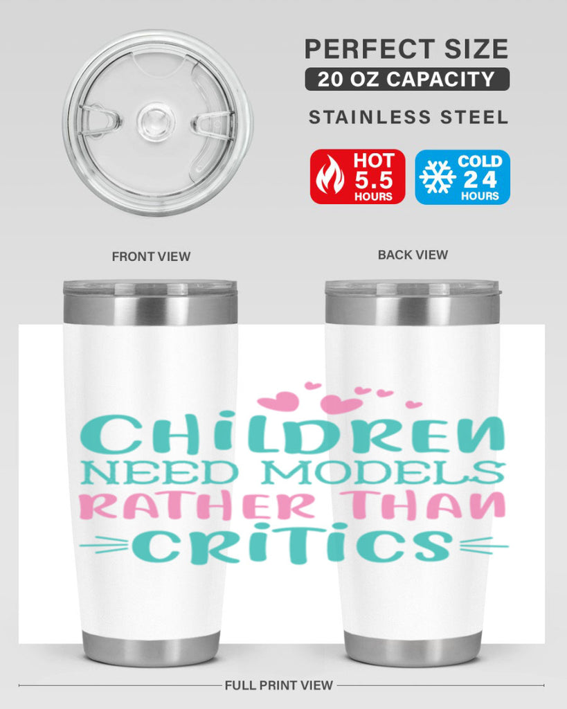 Children need models rather than critics Style 42#- baby- Tumbler