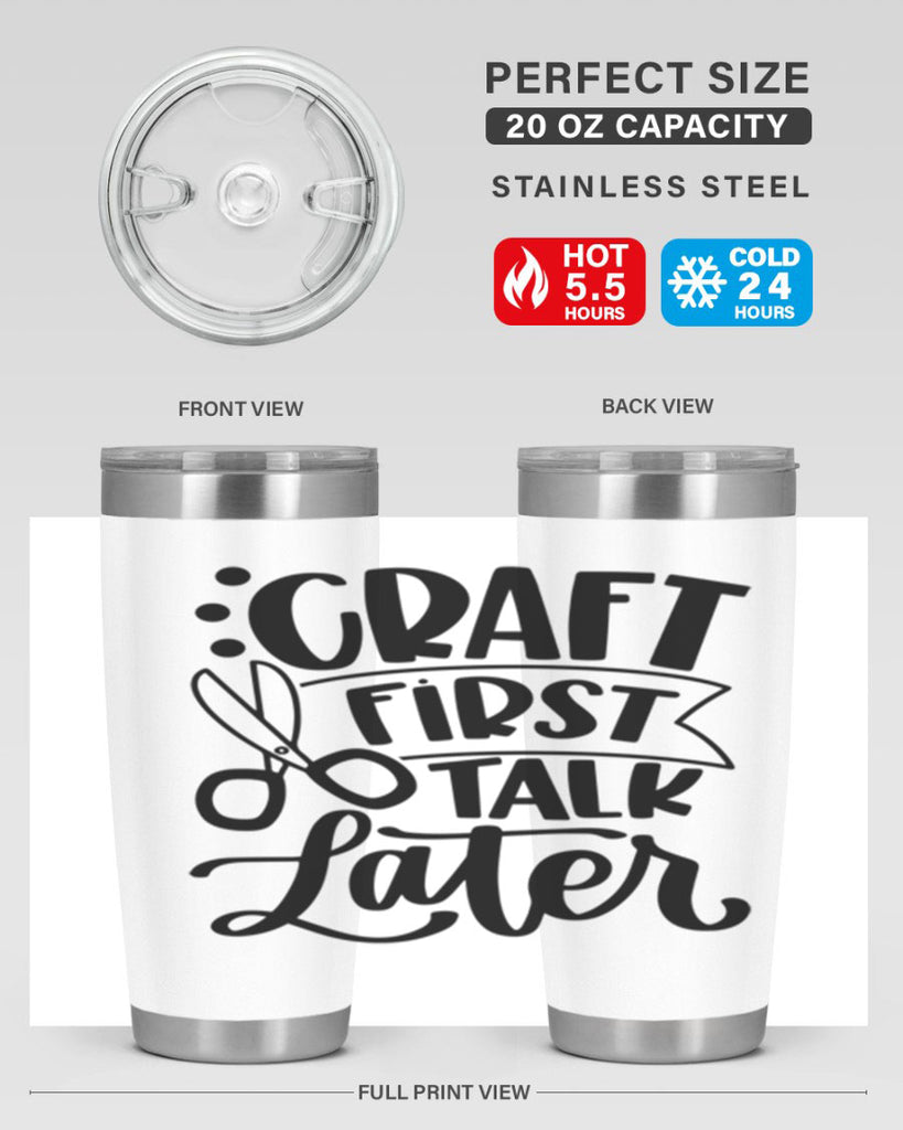 Craft First Talk Later 41#- crafting- Tumbler