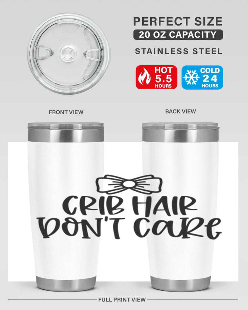 Crib Hair Dont Care Style 103#- baby- tumbler