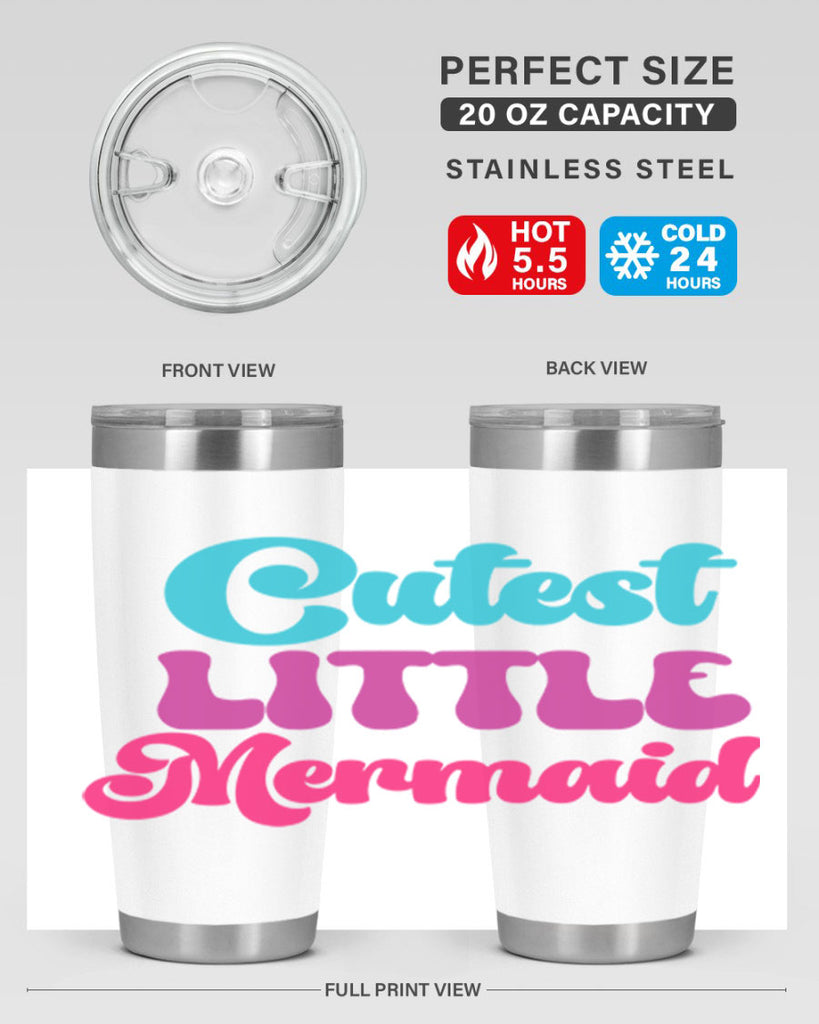 Cutest Little Mermaid 90#- mermaid- Tumbler