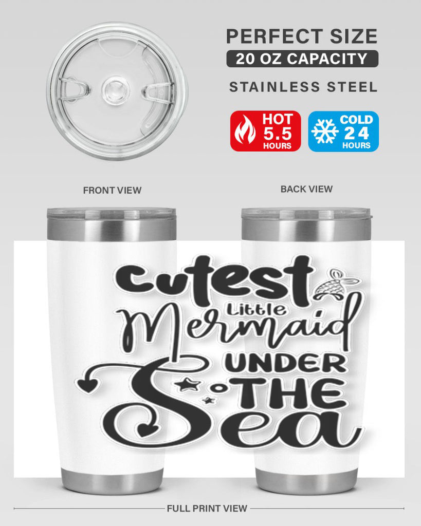 Cutest Little Mermaid Under The 98#- mermaid- Tumbler