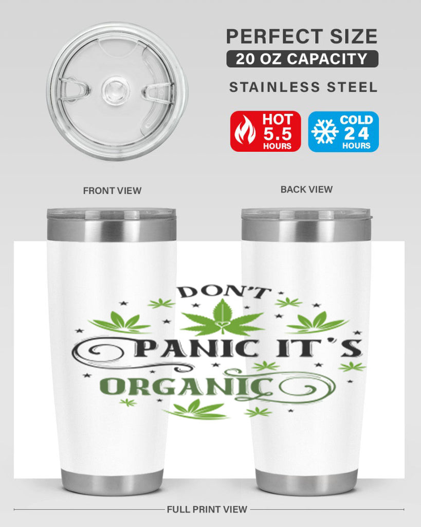 Dont Panic Its Organic 71#- marijuana- Tumbler