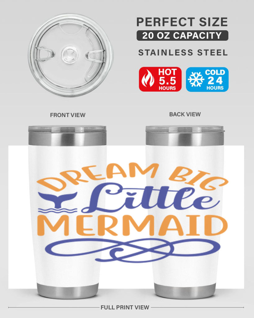 Dream Big Little Mermaid 115#- mermaid- Tumbler