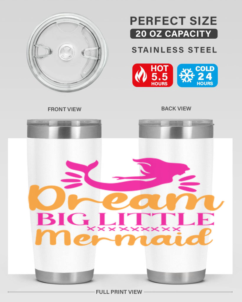 Dream Big Little Mermaid 117#- mermaid- Tumbler