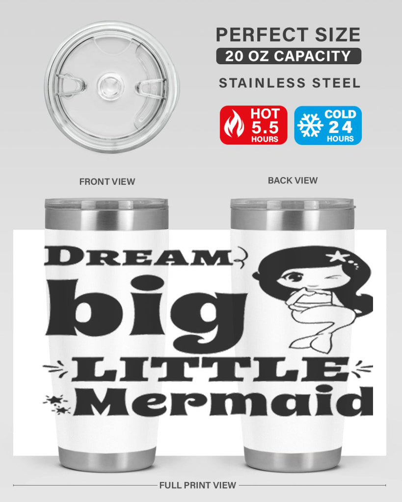Dream big little Mermaid 127#- mermaid- Tumbler