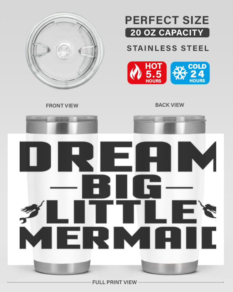 Dream big little mermaid 132#- mermaid- Tumbler