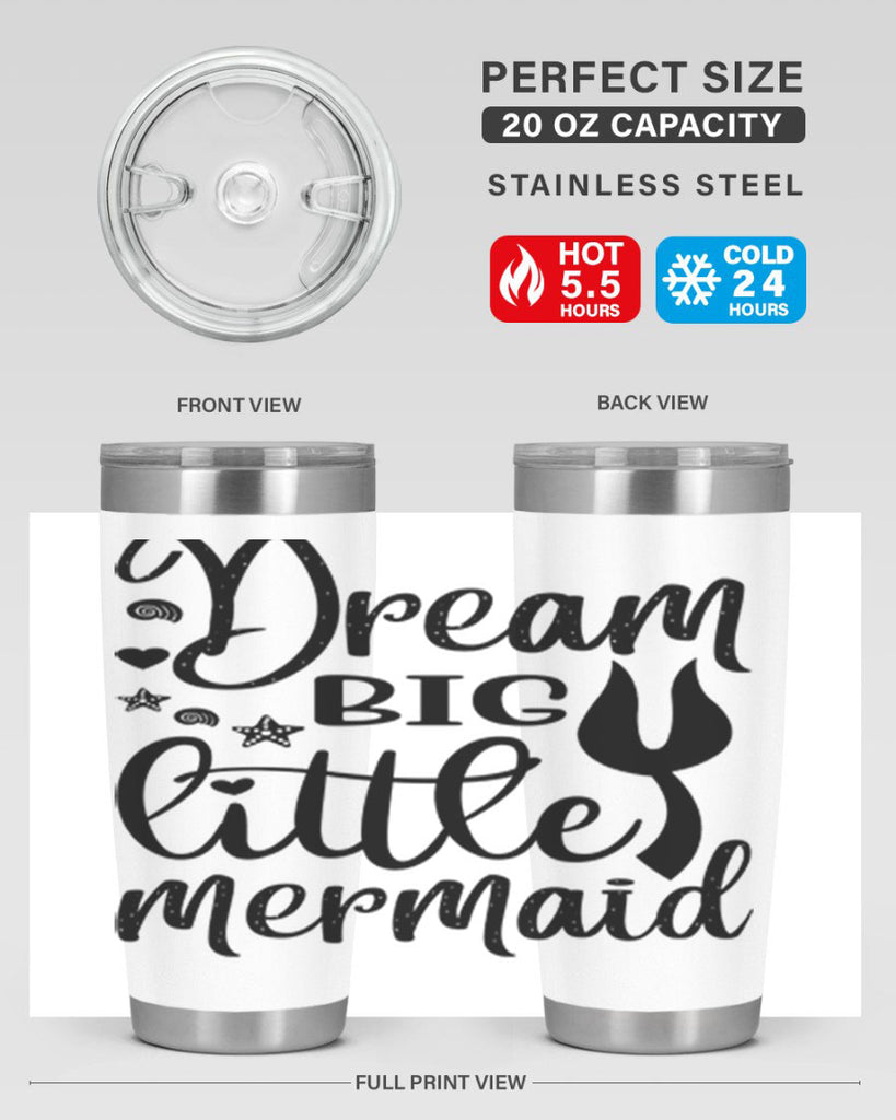 Dream big little mermaid 136#- mermaid- Tumbler