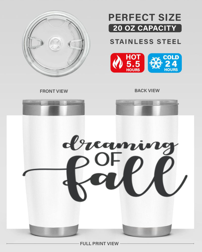 Dreaming Of Fall 73#- fall- Tumbler