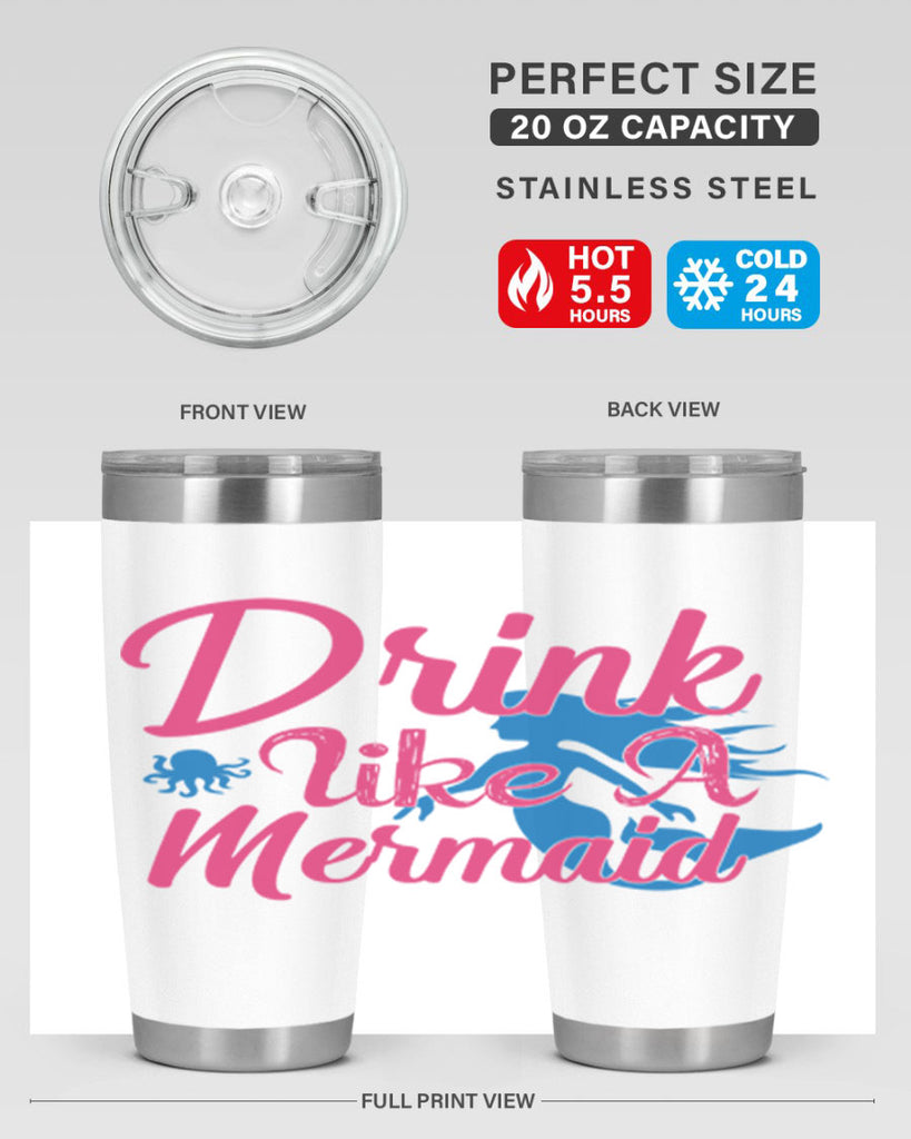 Drink Like A Mermaid 140#- mermaid- Tumbler