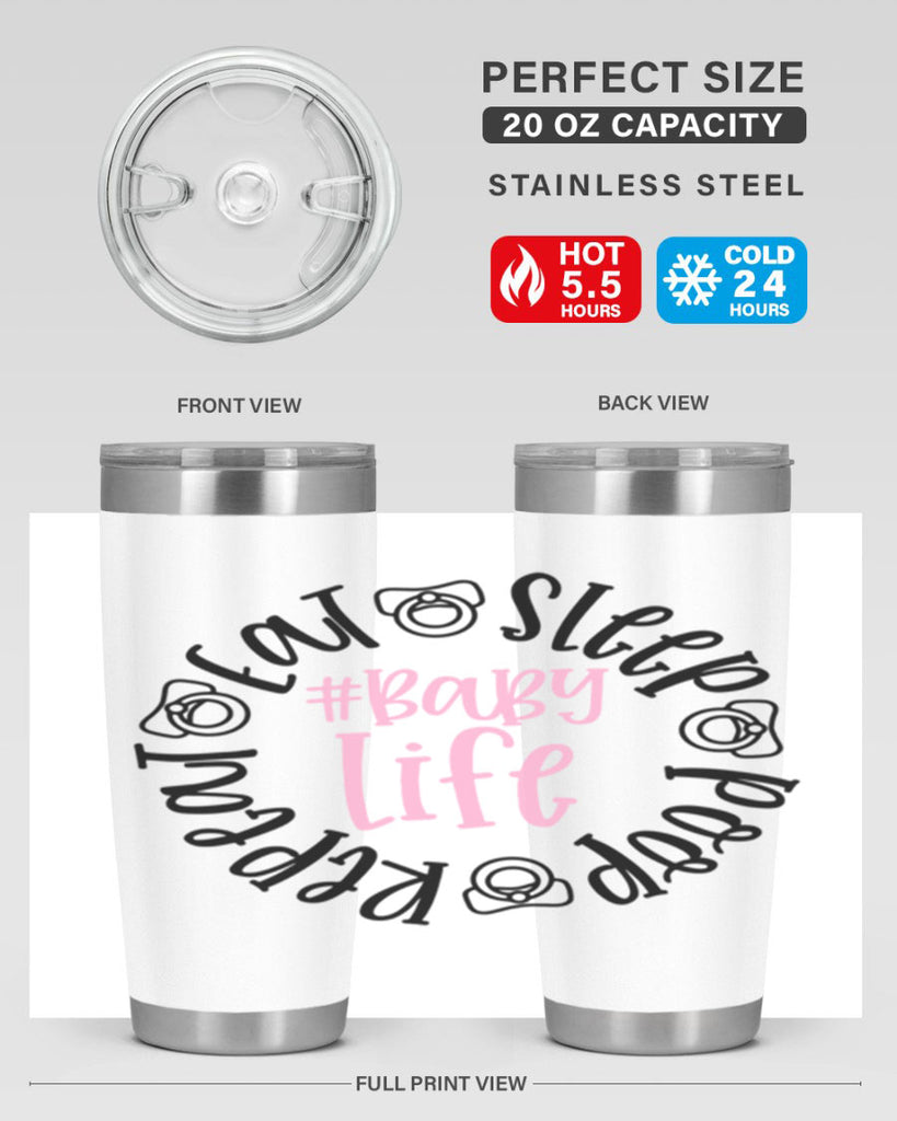Eat Sleep Poop Repeat BabyLife Style 97#- baby- tumbler