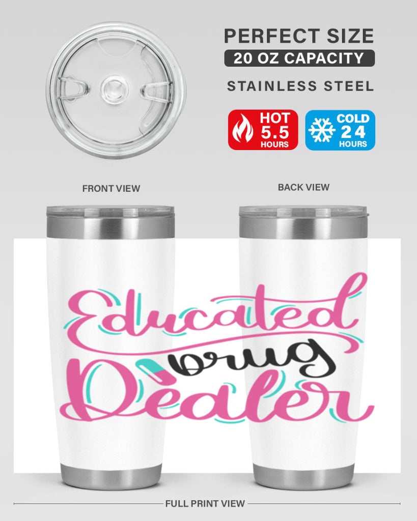 Educated Drug Dealer Style Style 196#- nurse- tumbler