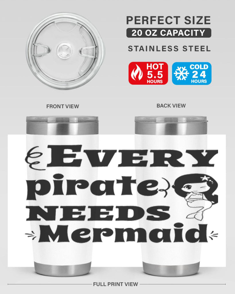 Every pirate needs Mermaid 163#- mermaid- Tumbler