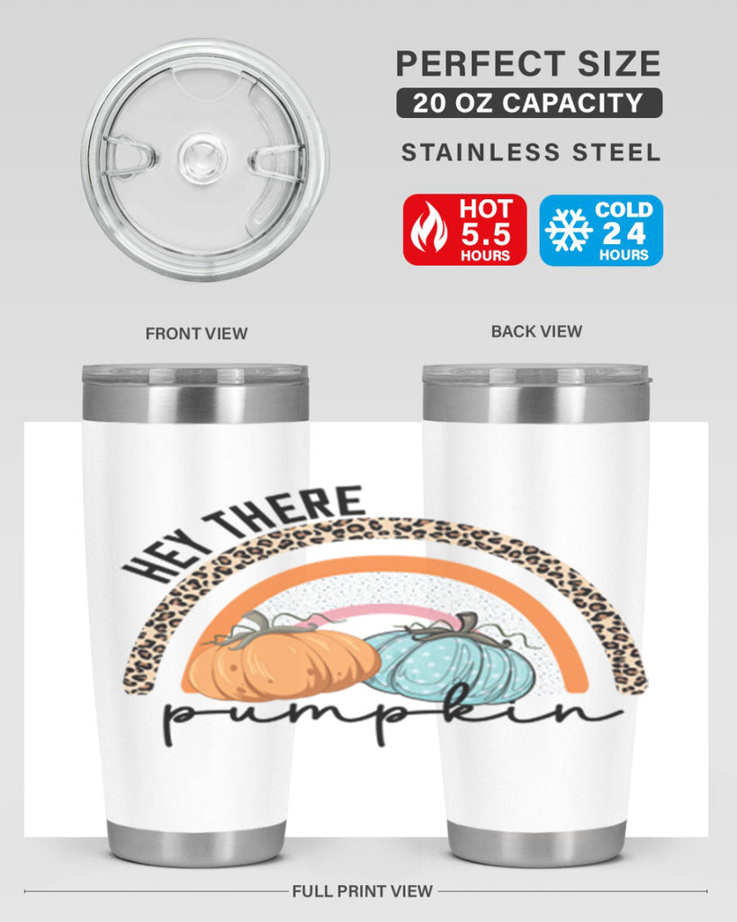 Fall Hey There Pumpkin 103#- fall- Tumbler