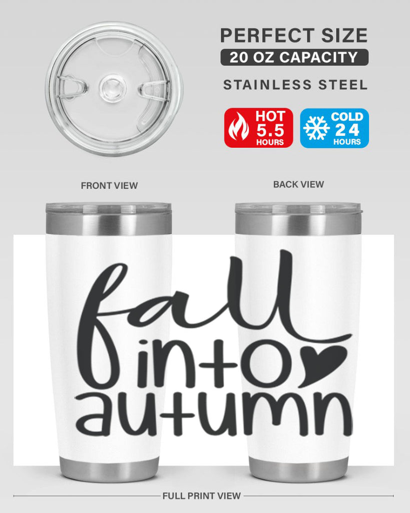 Fall Into Autumn 106#- fall- Tumbler