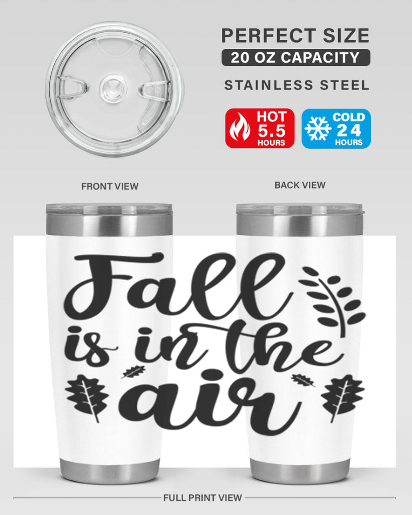Fall Is In The Air Shirt 112#- fall- Tumbler