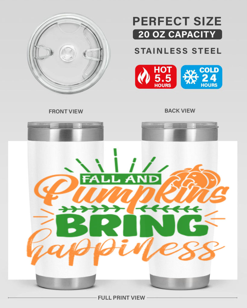 Fall and Pumpkins Bring Happiness 85#- fall- Tumbler