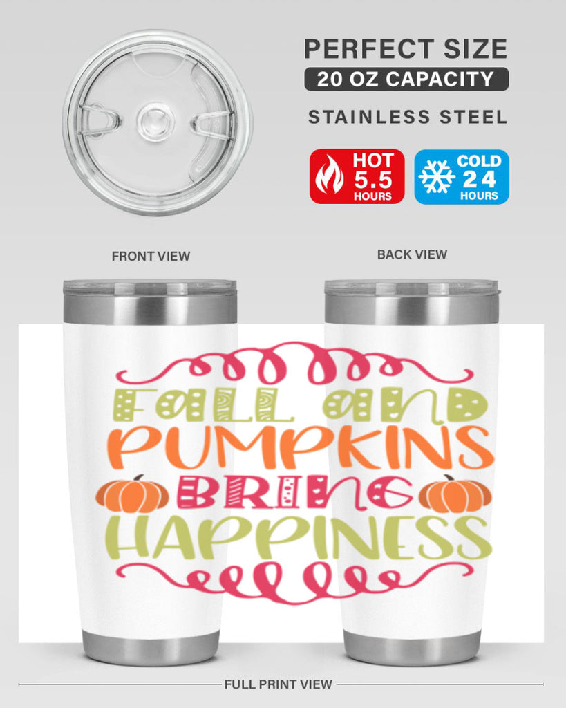 Fall and Pumpkins bring Happiness 86#- fall- Tumbler