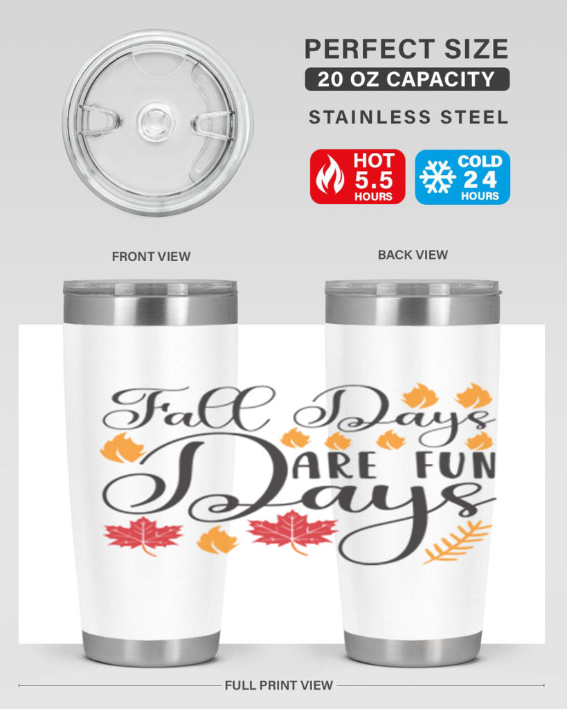 Falldaysarefundays 148#- fall- Tumbler