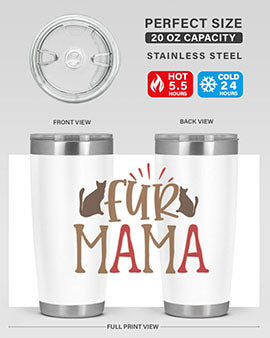 Fur Mama Style 13#- cat- Tumbler