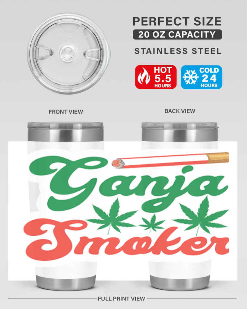 Ganja Smoker 90#- marijuana- Tumbler