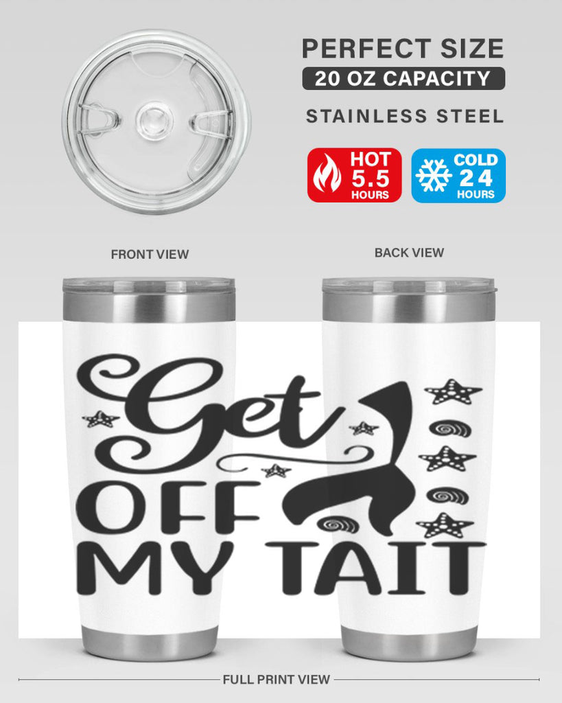 Get off my tail 187#- mermaid- Tumbler