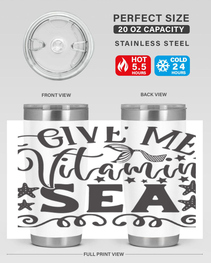 Give me vitamin sea 191#- mermaid- Tumbler