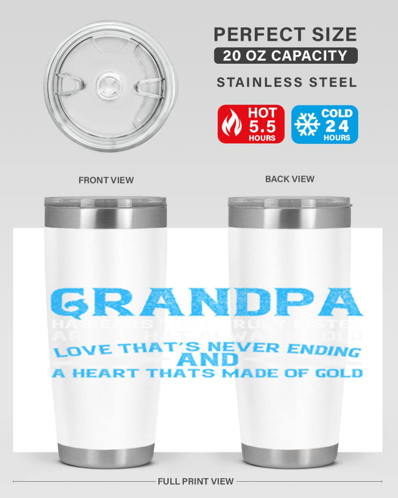 Grandpa has ears that truly listen arms that always hold 121#- grandpa - papa- Tumbler