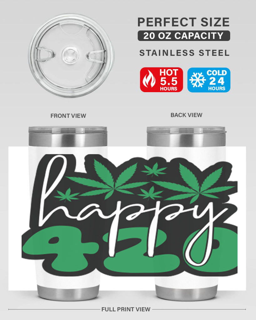 Happy 420 102#- marijuana- Tumbler