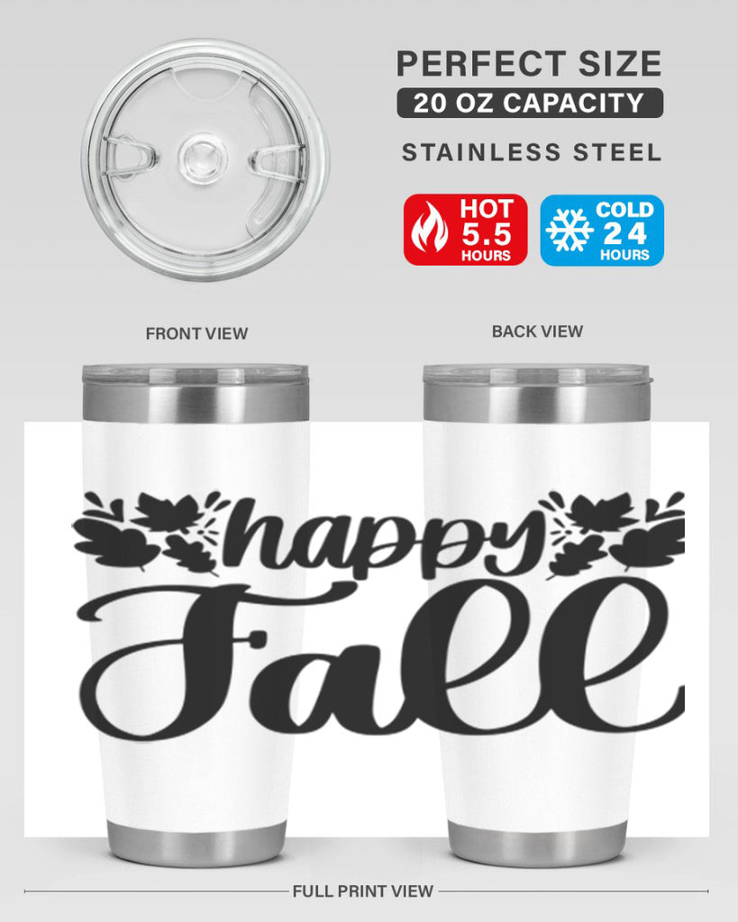 Happy Fall 489#- fall- Tumbler