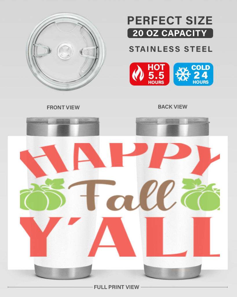 Happy Fall Y all 223#- fall- Tumbler