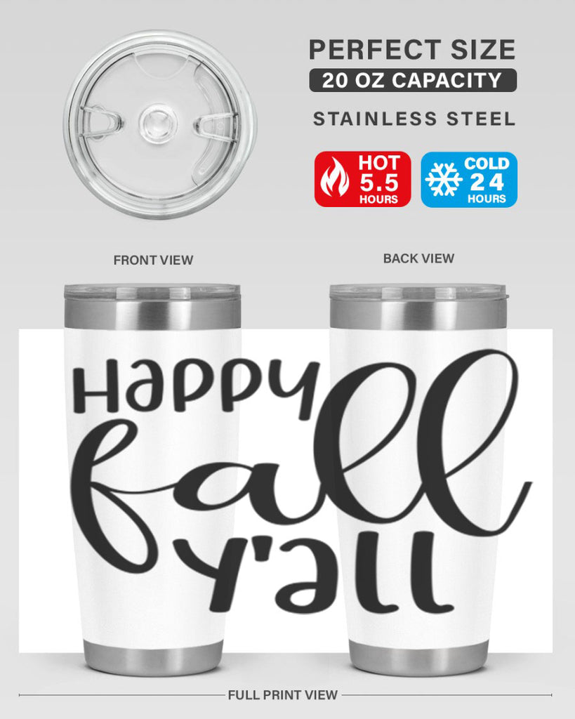 Happy Fall Y all 224#- fall- Tumbler