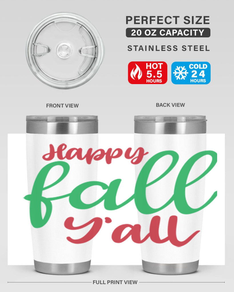 Happy Fall Y all 226#- fall- Tumbler