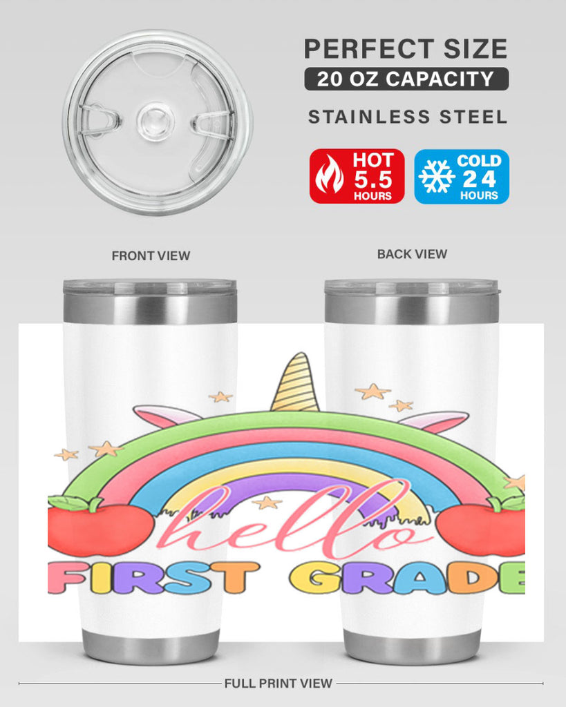 Hello 1st Grade Unicorn Rainbow 12#- 1st grade- Tumbler