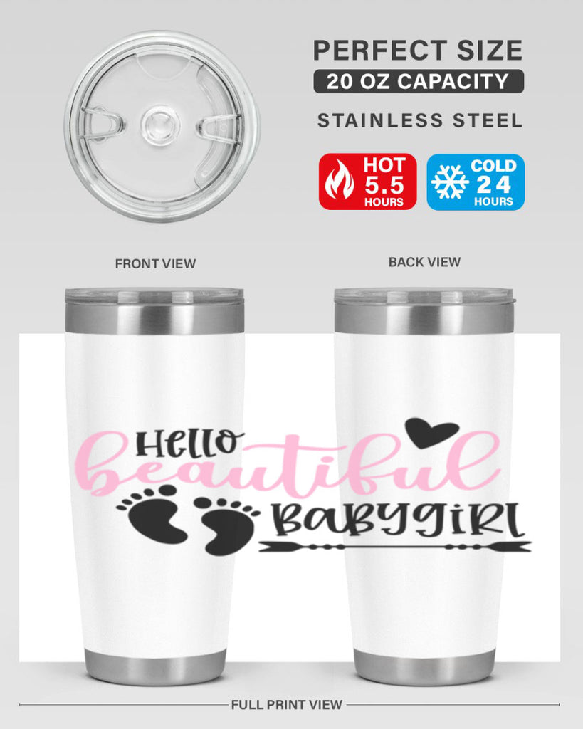 Hello Beautiful Babygirl Style 94#- baby- tumbler