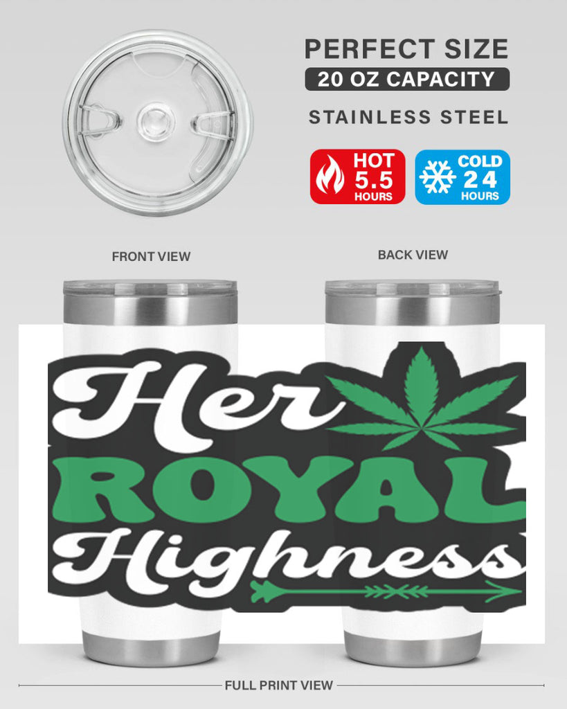 Her royal highness 107#- marijuana- Tumbler