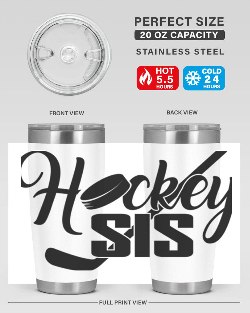 Hockey sis 1185#- hockey- Tumbler