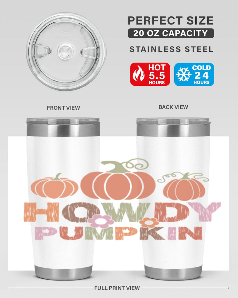 Howdy Pumpkin 321#- fall- Tumbler
