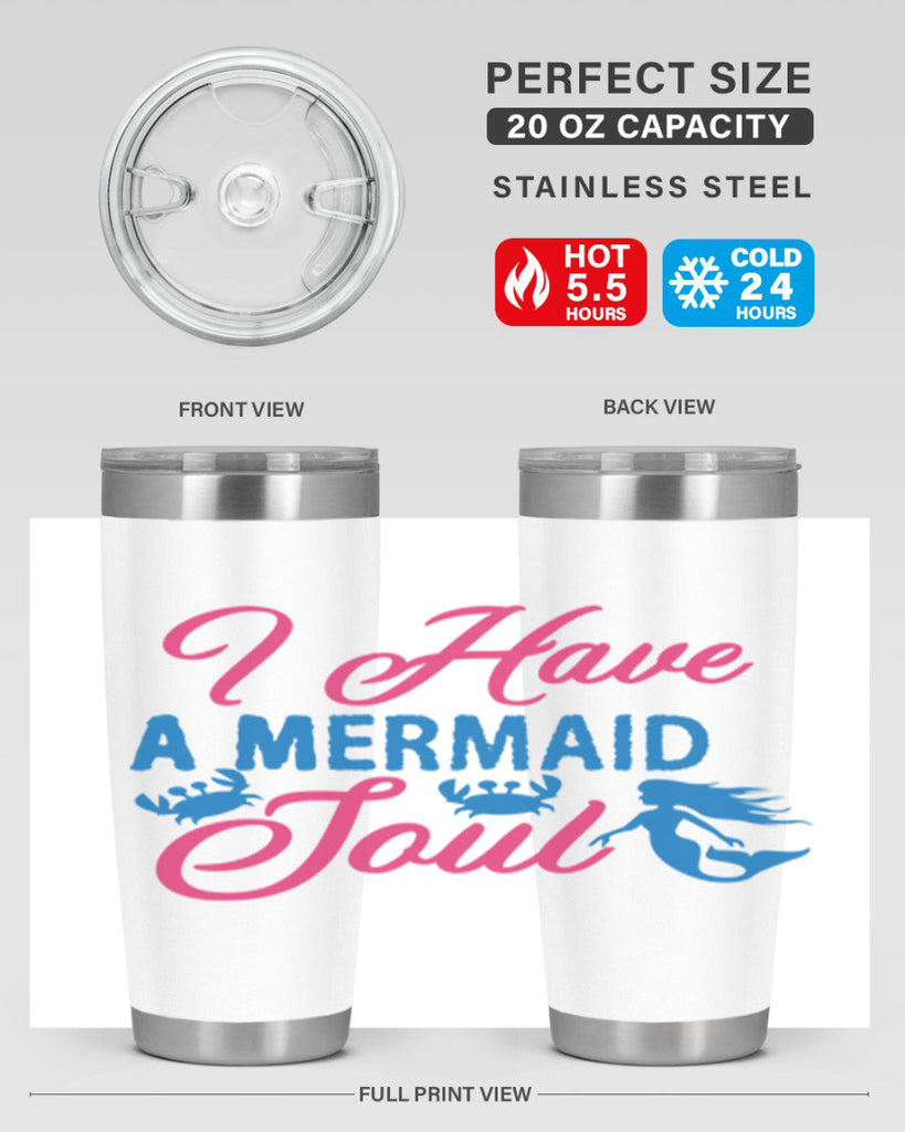 I Have A Mermaid Soul 208#- mermaid- Tumbler