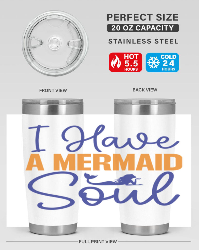 I Have a Mermaid Soul 205#- mermaid- Tumbler