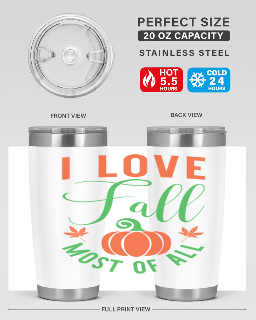 I Love Fall Most of All 331#- fall- Tumbler