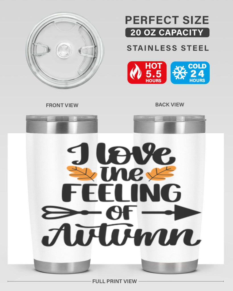 I Love The Feeling Of Autumn 499#- fall- Tumbler