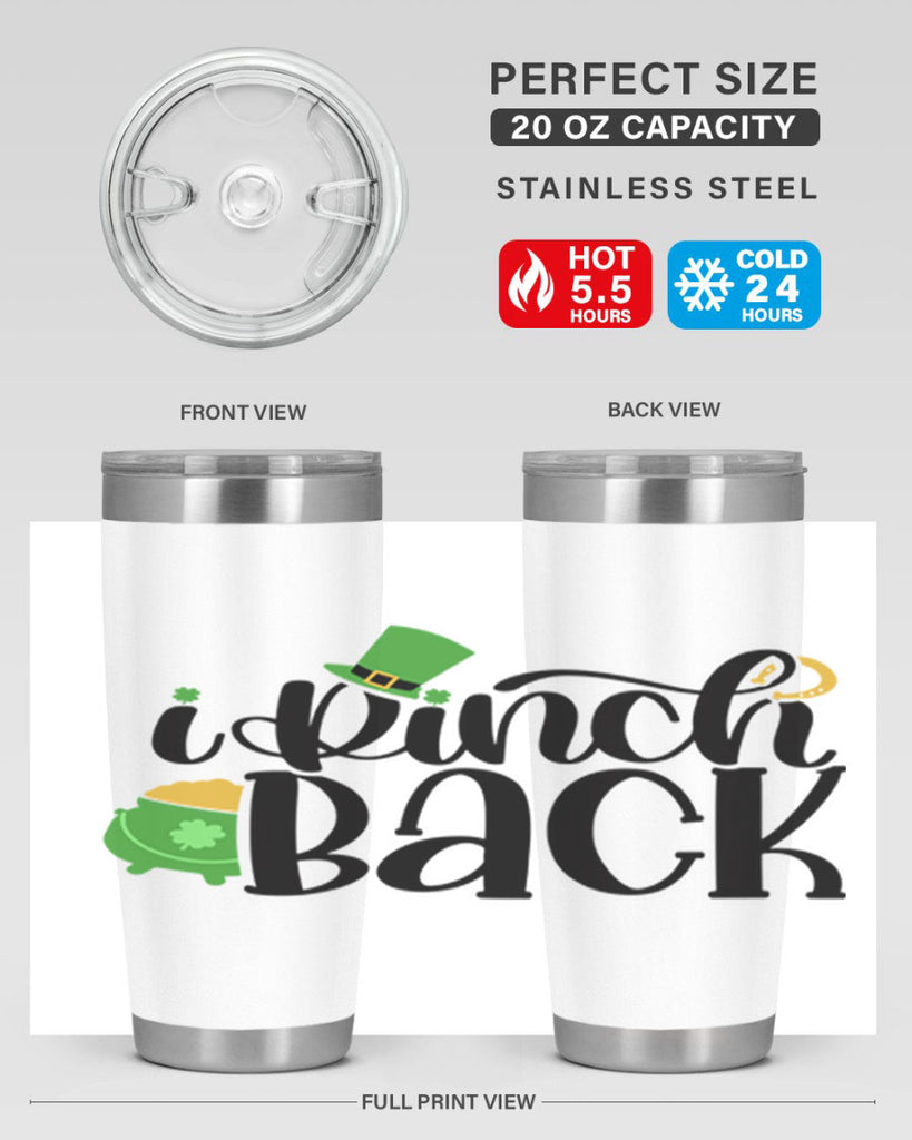 I Pinch Back Style 85#- St Patricks Day- Tumbler