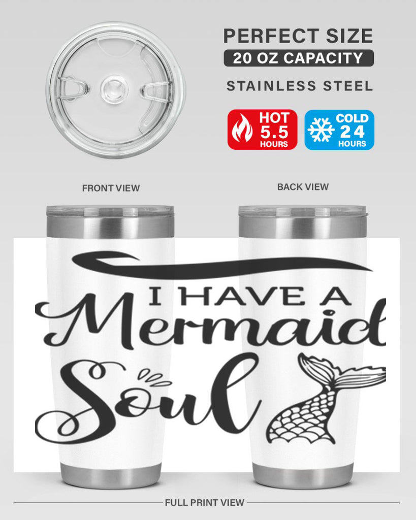 I have a Mermaid soul 228#- mermaid- Tumbler